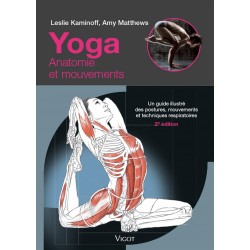 Yoga - Anatomie et...